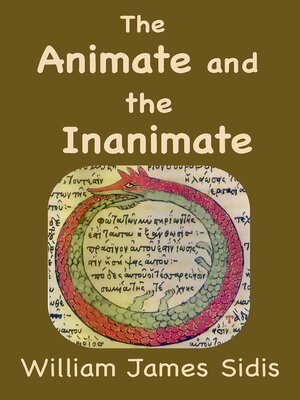 cover image of The Animate and the Inanimate